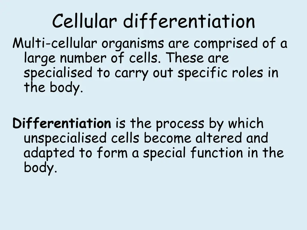 cellular differentiation multi cellular organisms