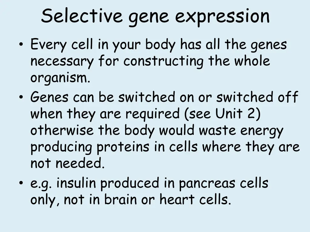 selective gene expression every cell in your body