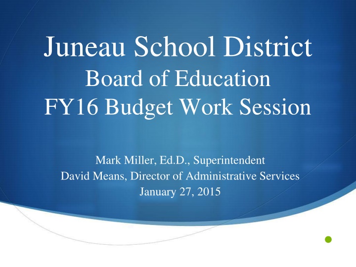 juneau school district board of education fy16