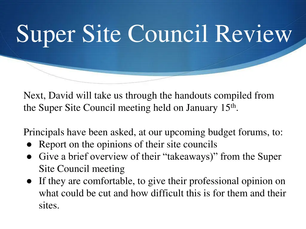 super site council review