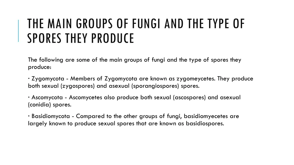 the main groups of fungi and the type of spores