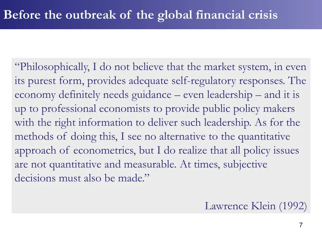 before the outbreak of the global financial crisis 4