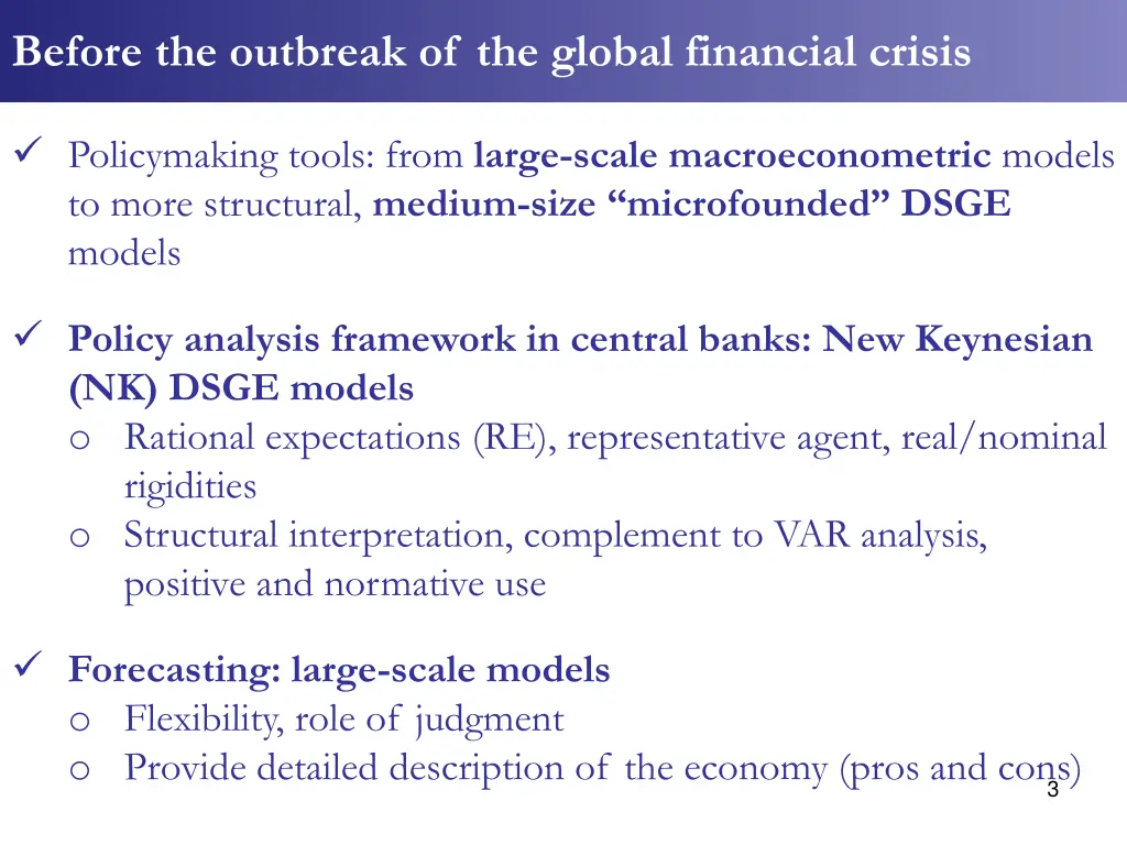 before the outbreak of the global financial crisis