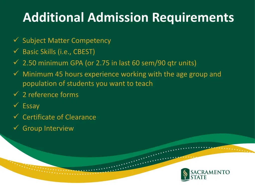 additional admission requirements