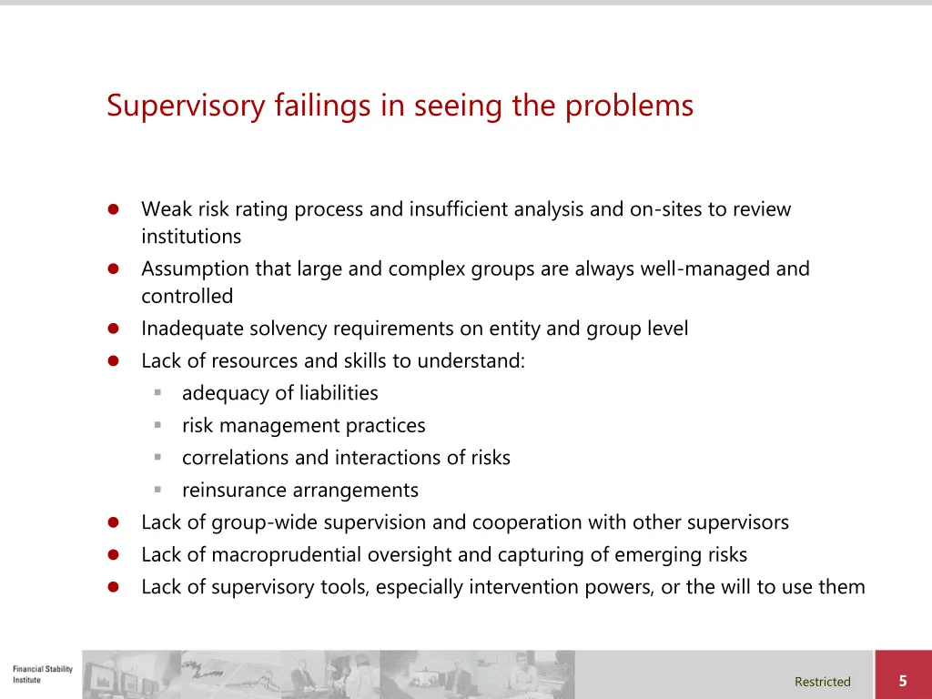 supervisory failings in seeing the problems