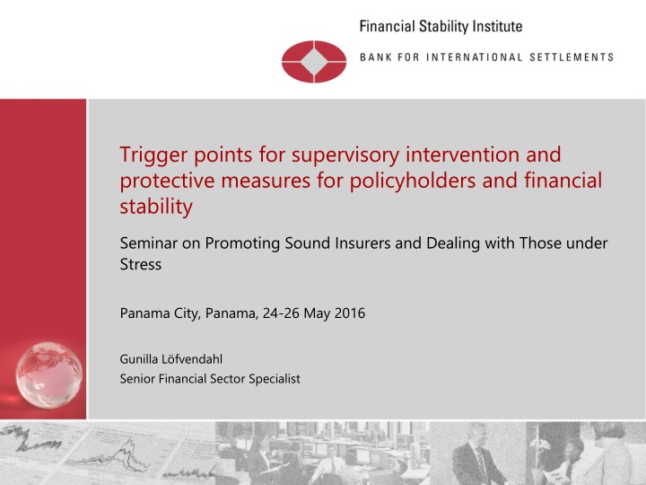 trigger points for supervisory intervention