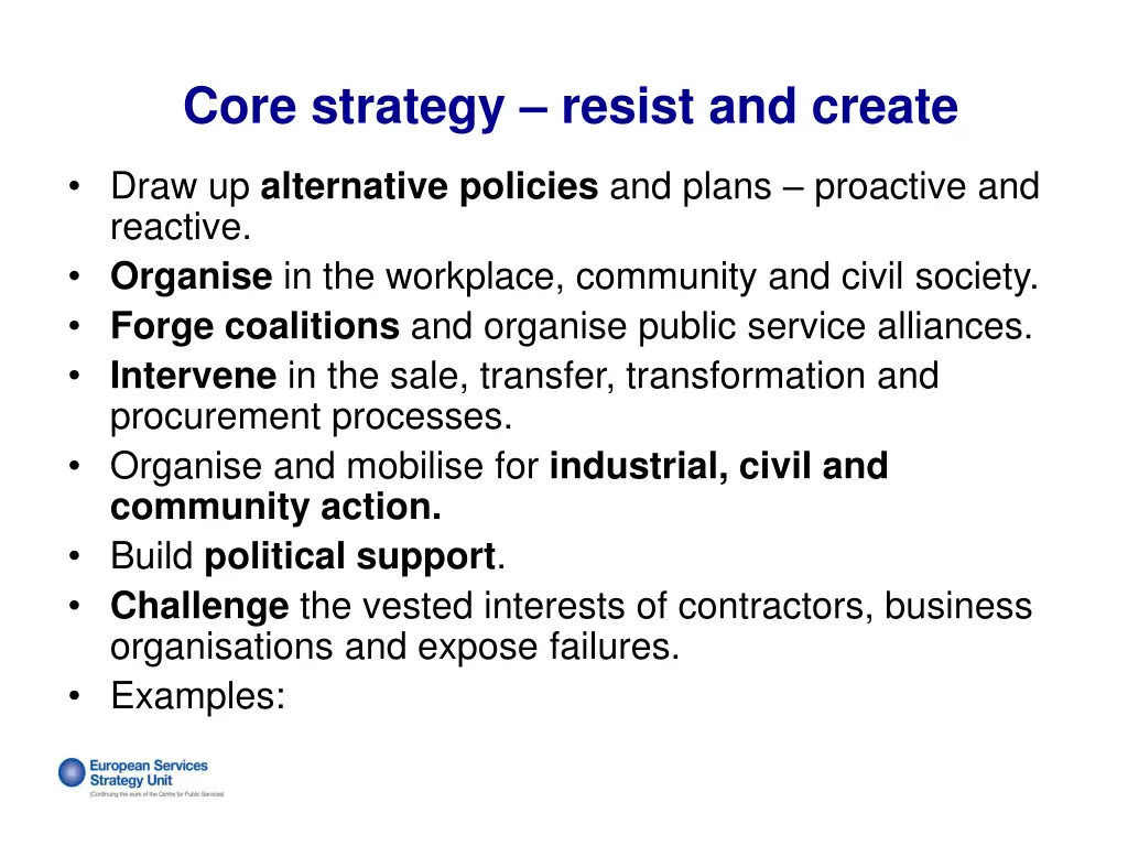 core strategy resist and create