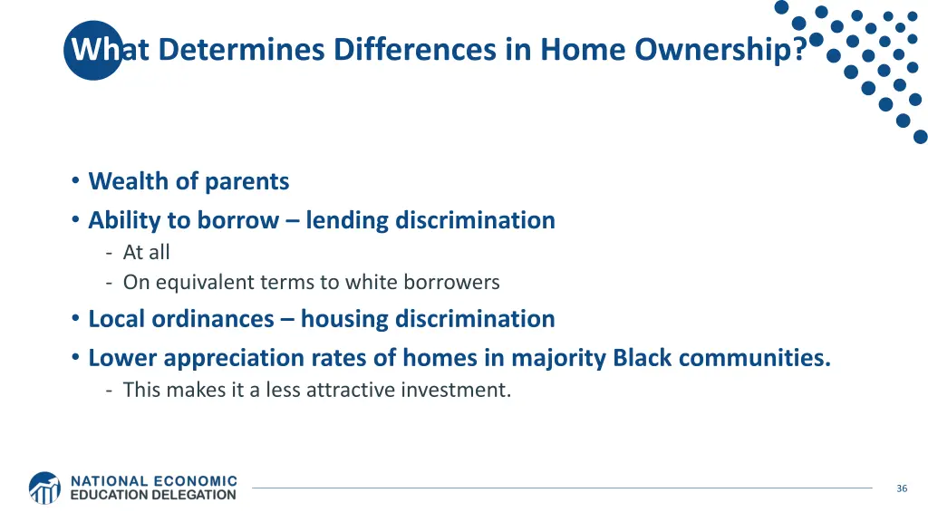 what determines differences in home ownership
