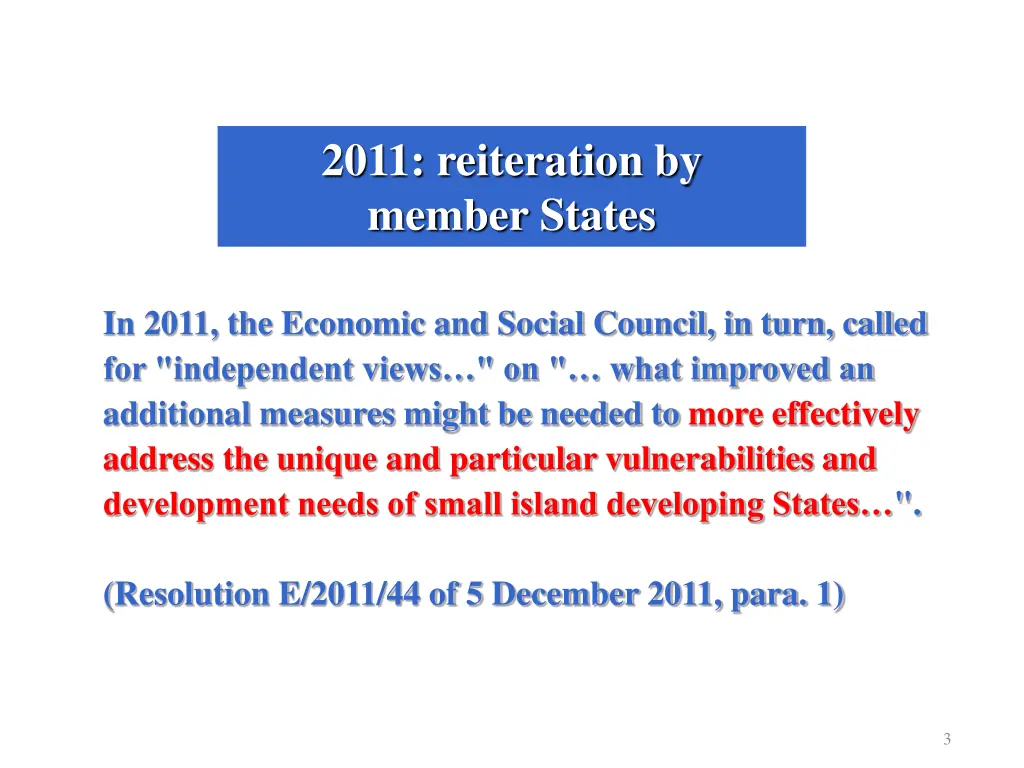 2011 reiteration by member states