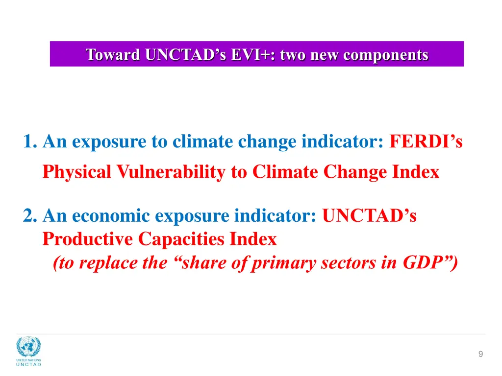 toward unctad s evi two new components