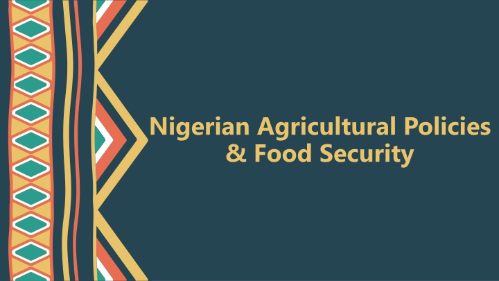 nigerian agricultural policies food security