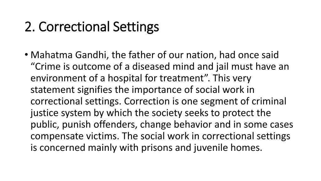 2 correctional 2 correctional settings