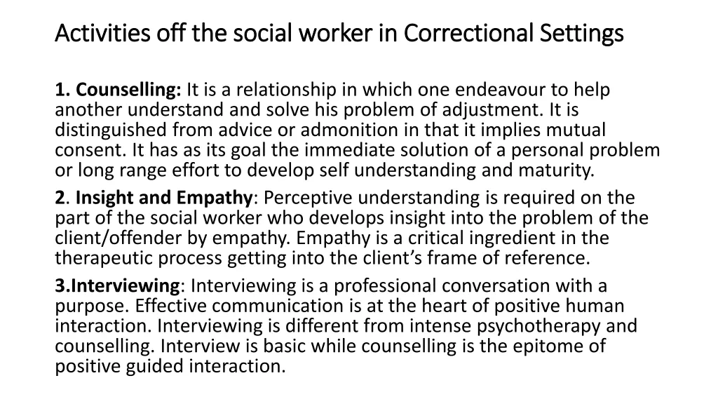 activities off the social worker in correctional