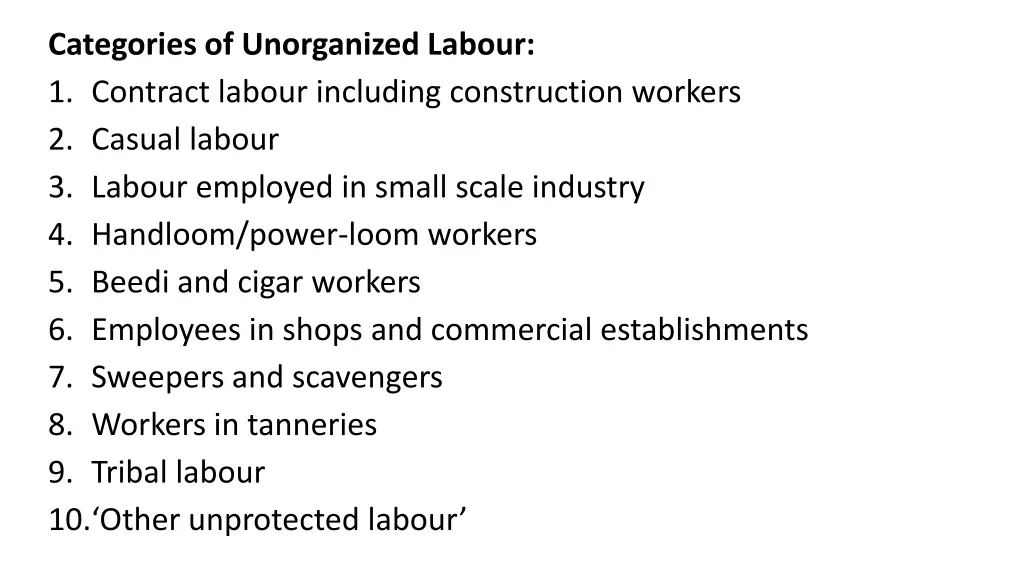 categories of unorganized labour 1 contract