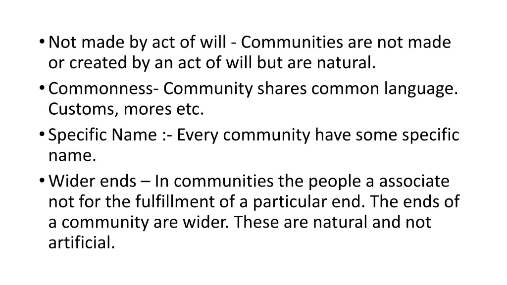 not made by act of will communities are not made