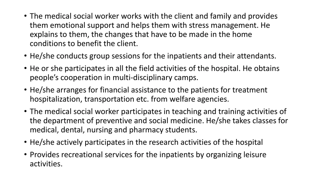 the medical social worker works with the client