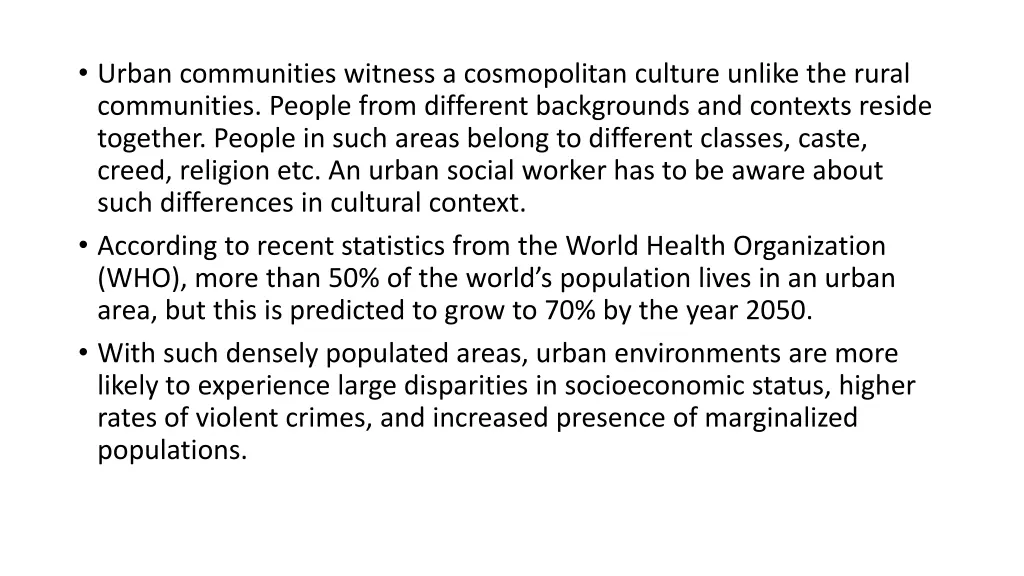 urban communities witness a cosmopolitan culture