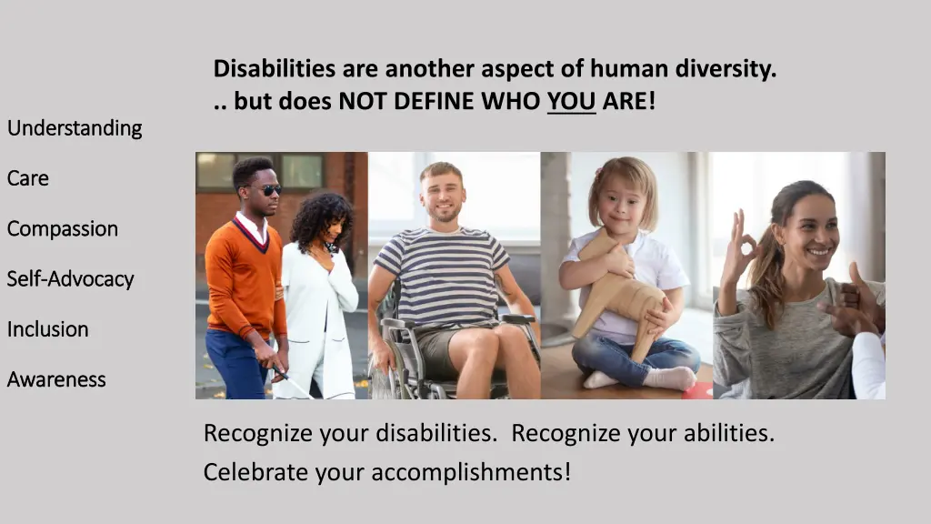 disabilities are another aspect of human