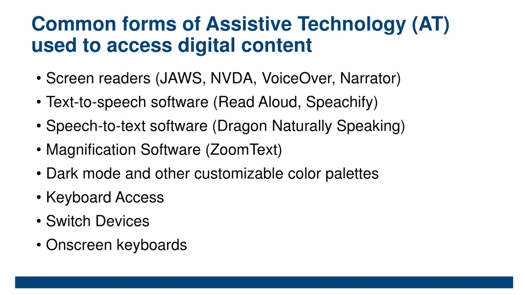 common forms of assistive technology at used