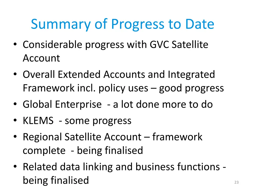 summary of progress to date considerable progress