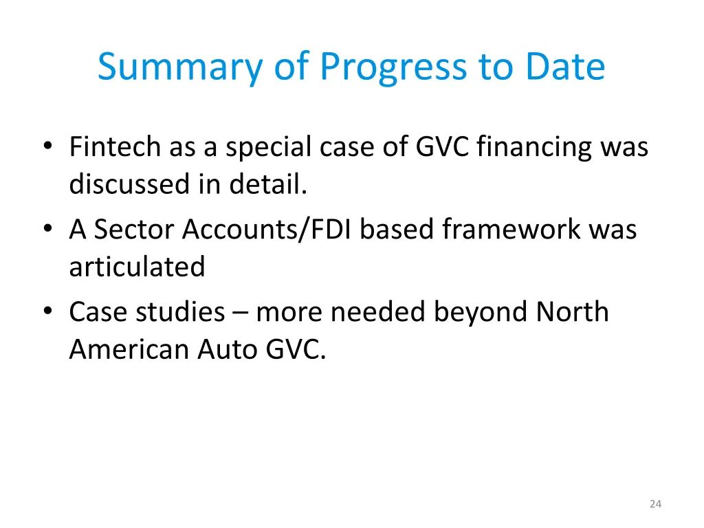summary of progress to date