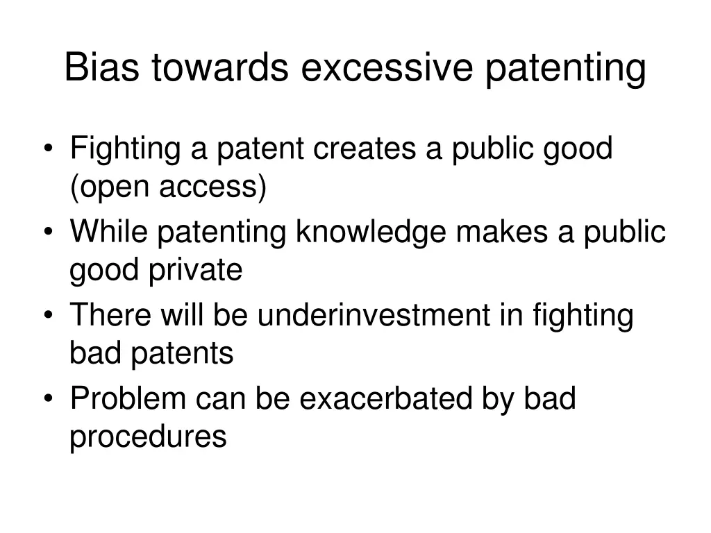 bias towards excessive patenting