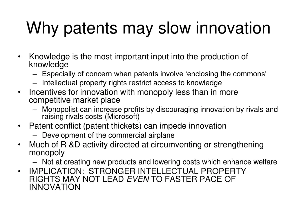 why patents may slow innovation