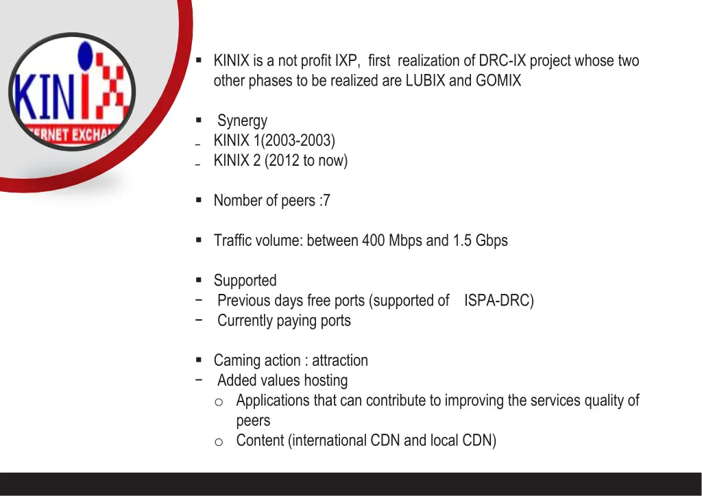 kinix is a not profit ixp first realization