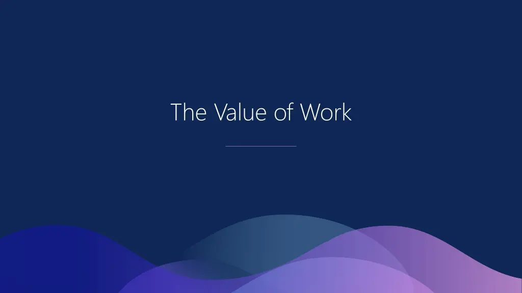 the value of work