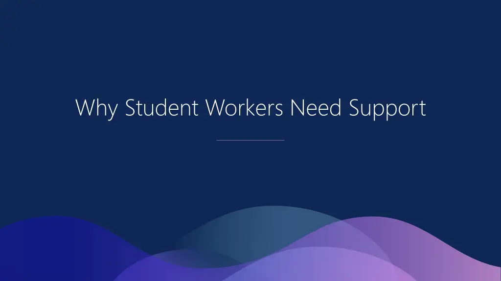 why student workers need support