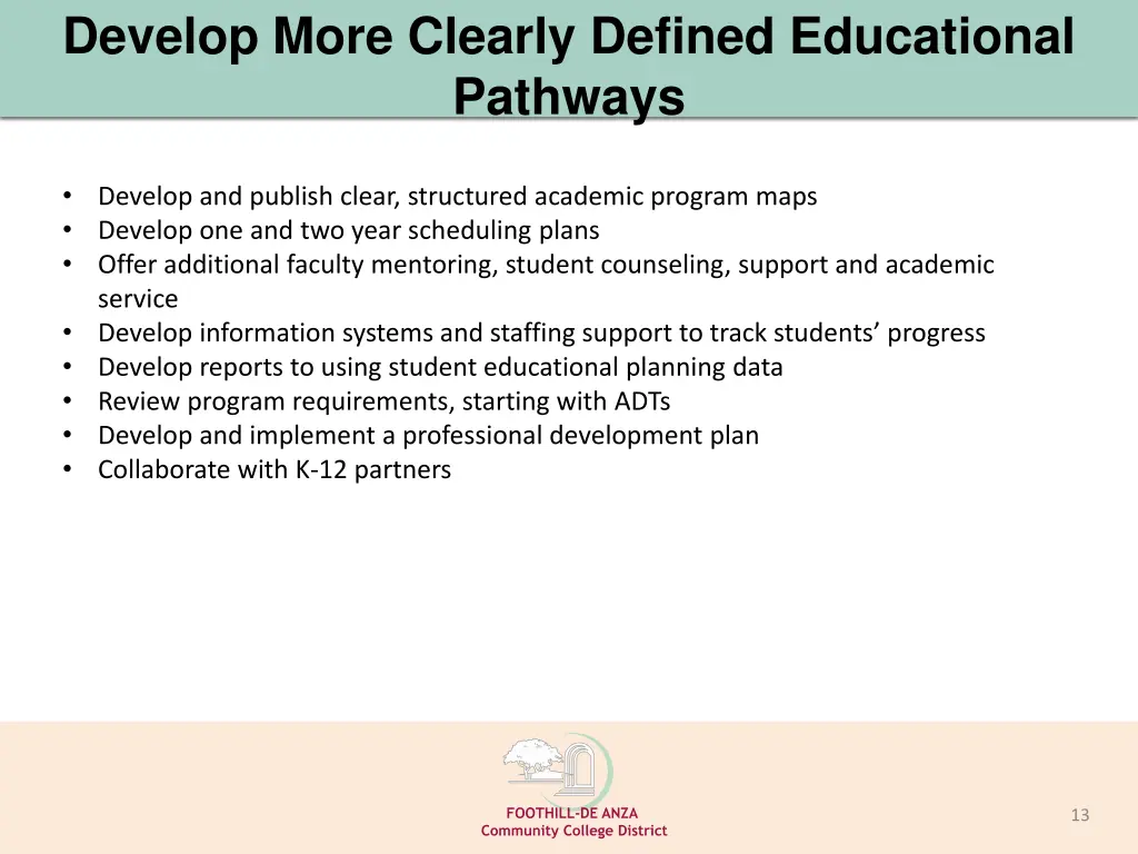 develop more clearly defined educational pathways
