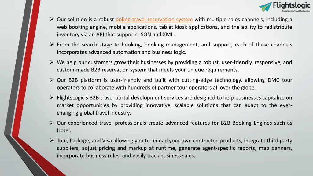 our solution is a robust online travel