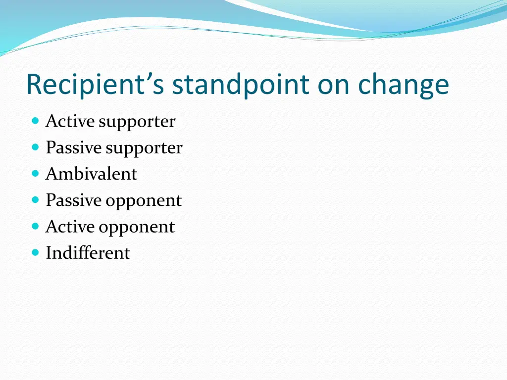 recipient s standpoint on change