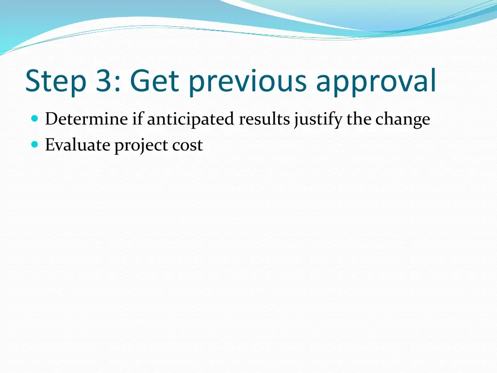 step 3 get previous approval