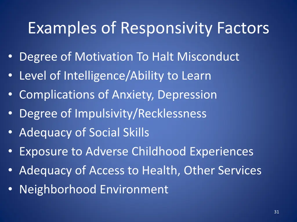 examples of responsivity factors