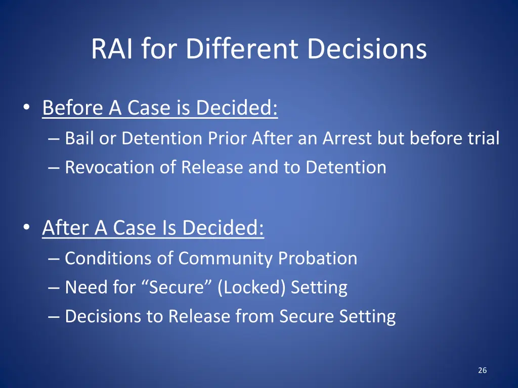 rai for different decisions
