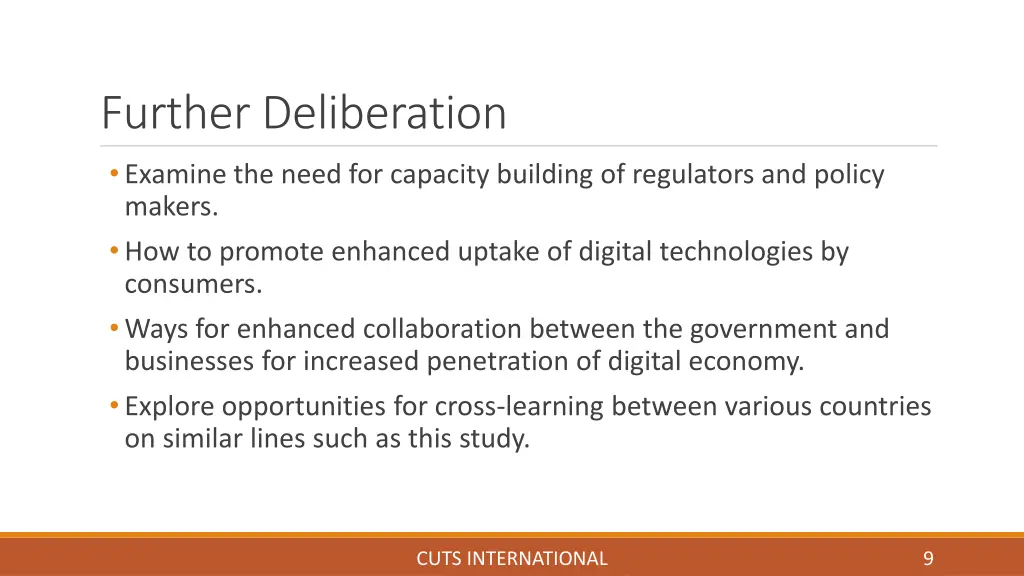 further deliberation examine the need