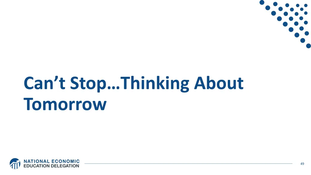 can t stop thinking about tomorrow