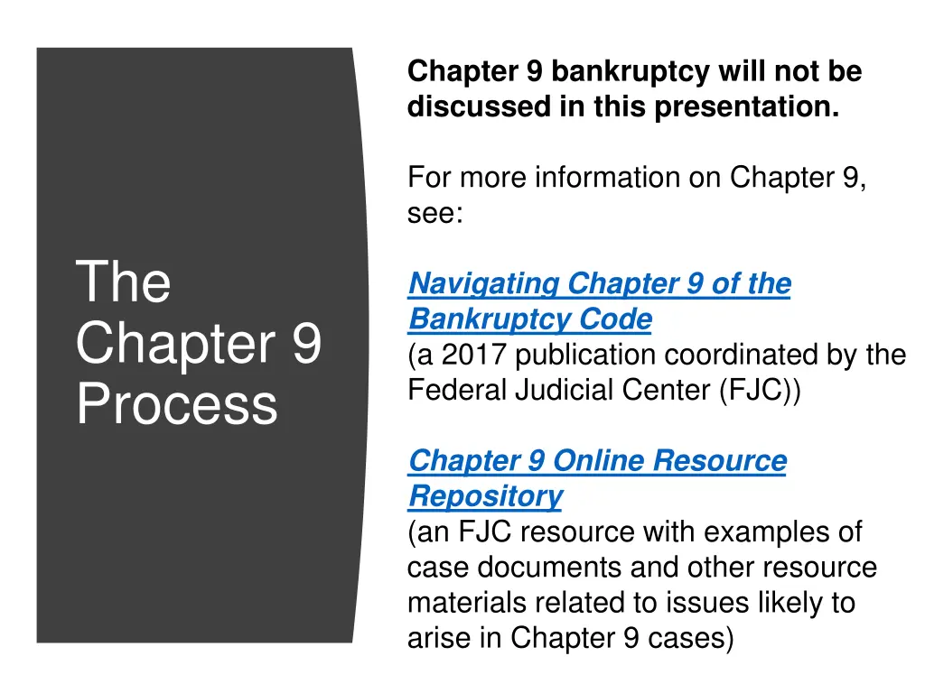 chapter 9 bankruptcy will not be discussed