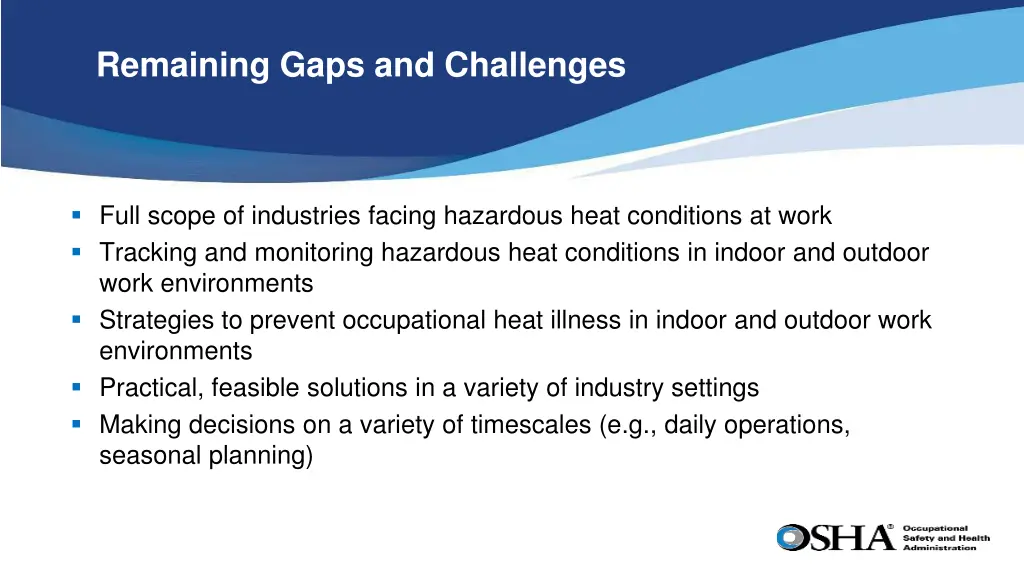 remaining gaps and challenges