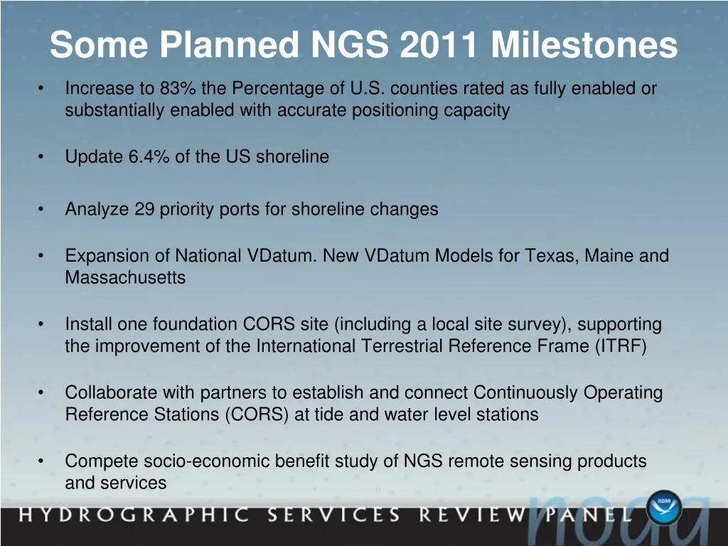 some planned ngs 2011 milestones