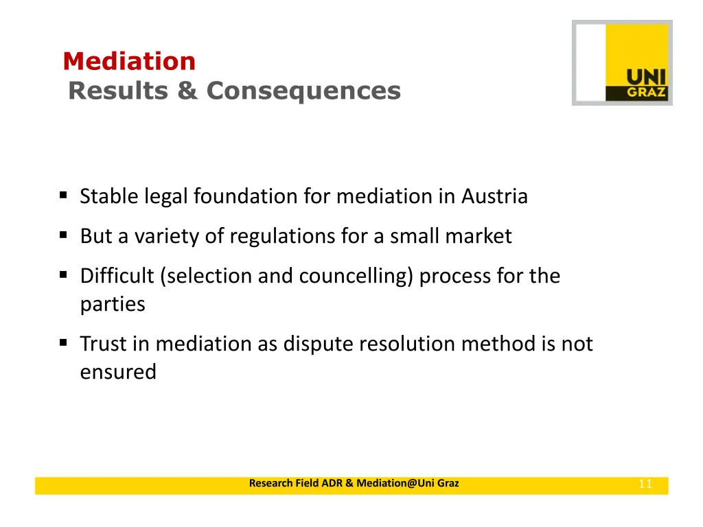 mediation results consequences