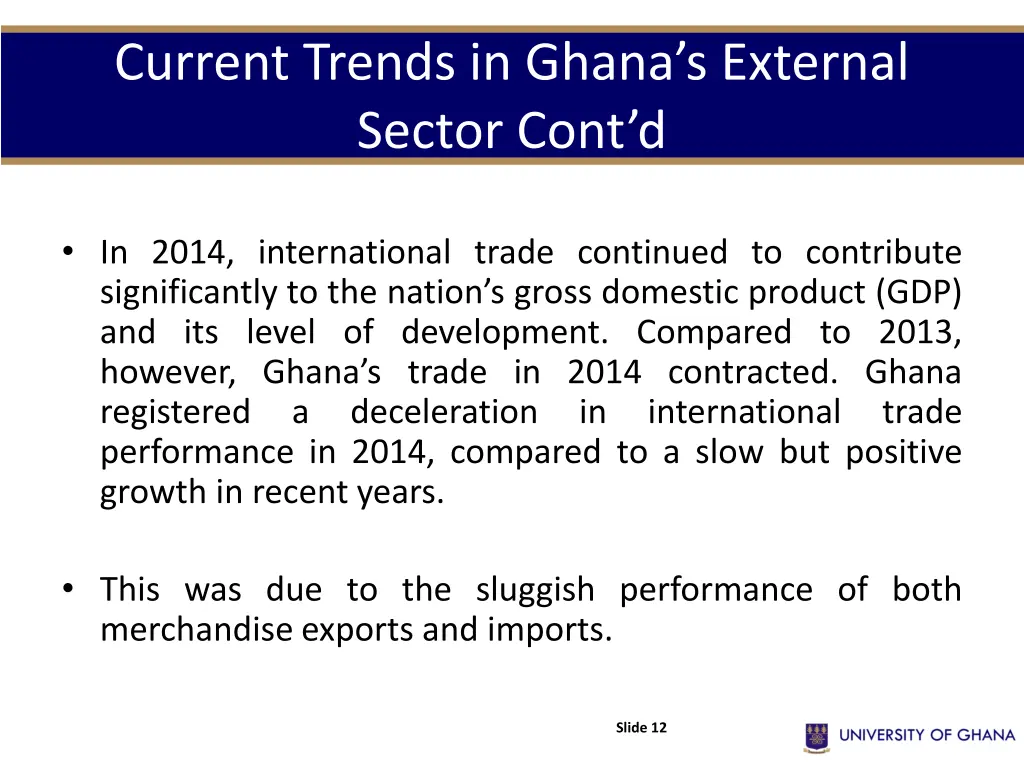 current trends in ghana s external sector cont d