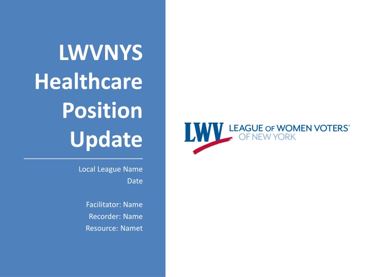lwvnys healthcare position update