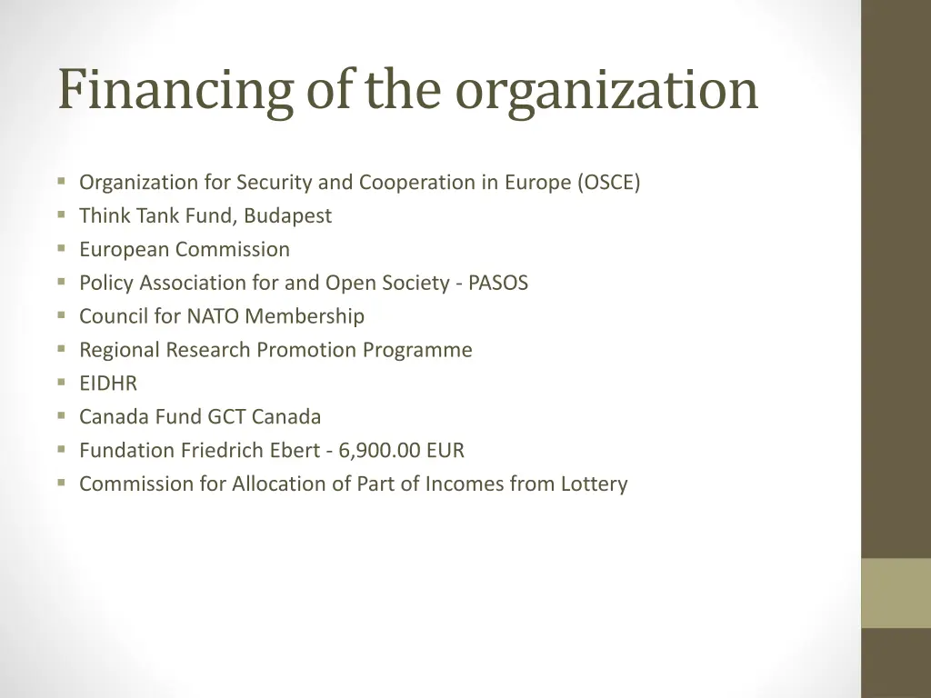 financing of the organization