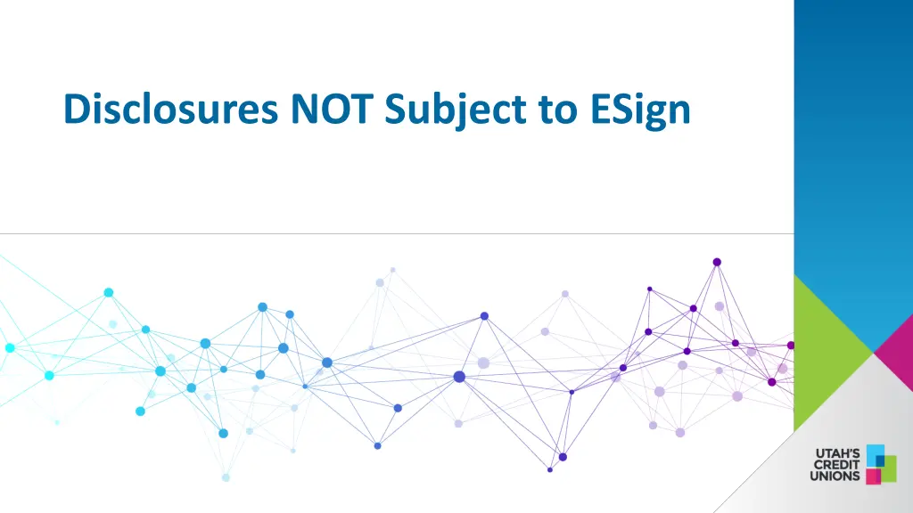 disclosures not subject to esign