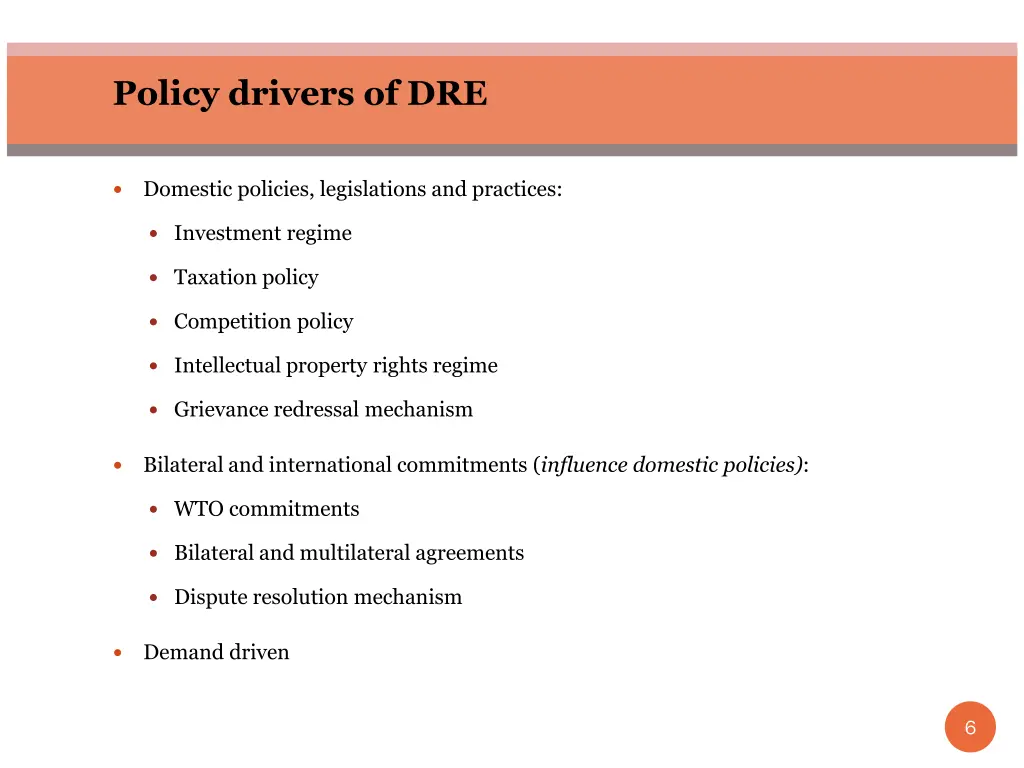 policy drivers of dre