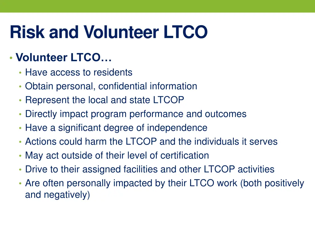 risk and volunteer ltco