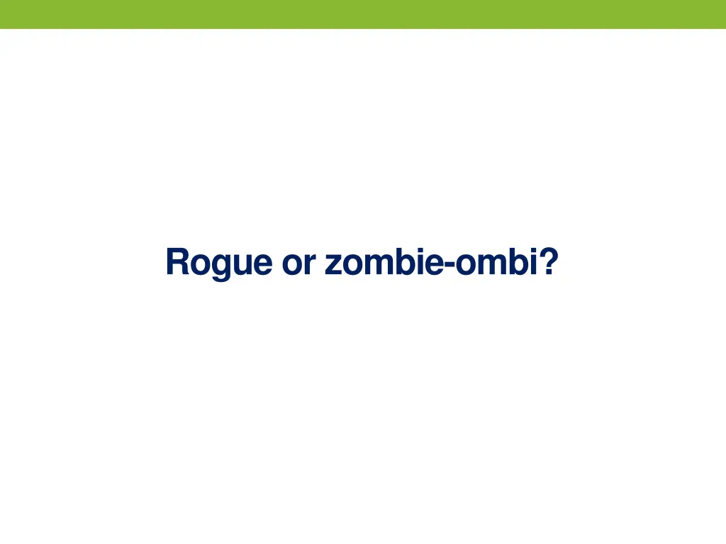 rogue or zombie ombi