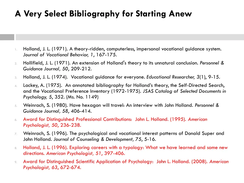 a very select bibliography for starting anew